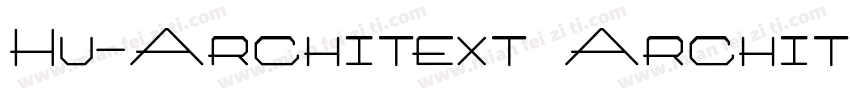 Hu-Architext Archit字体转换